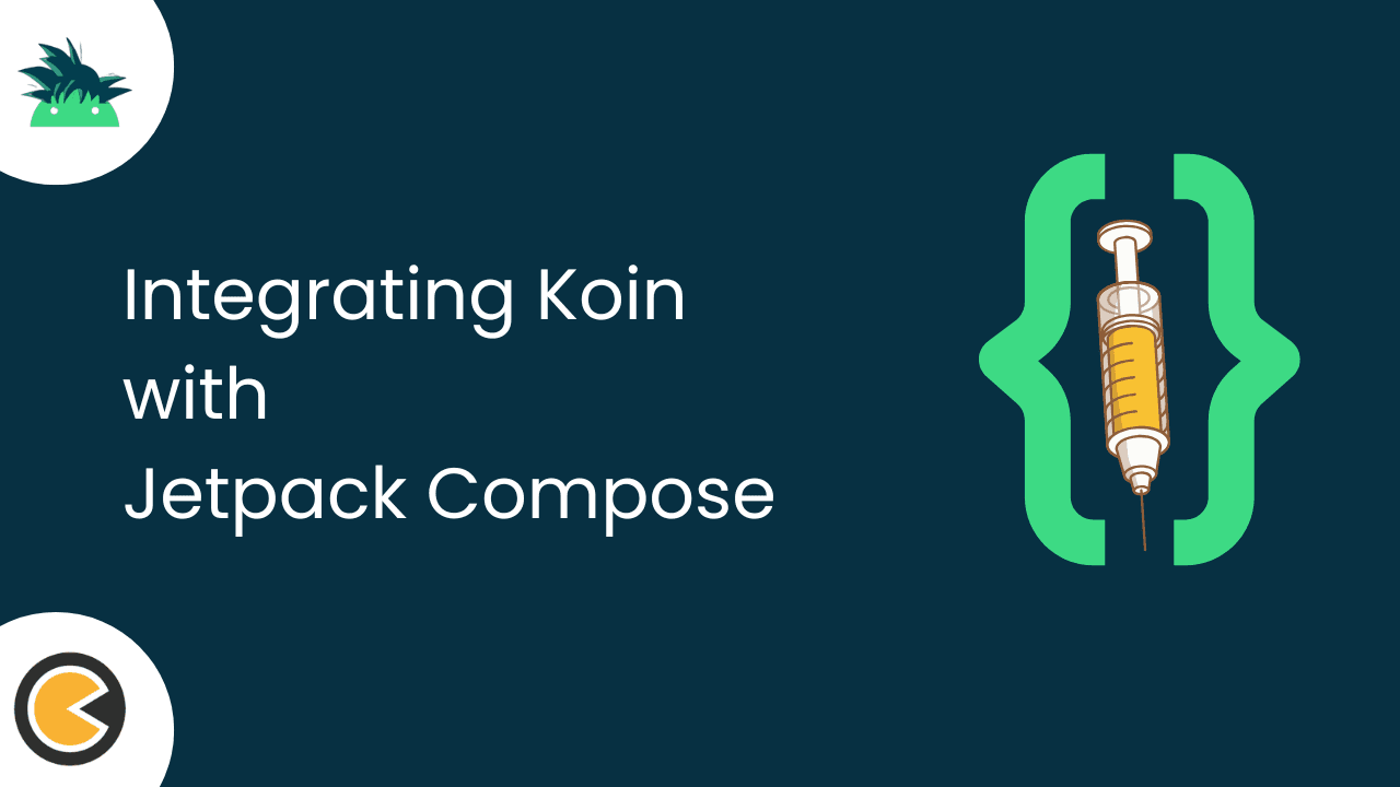 Integrating Koin with Jetpack Compose